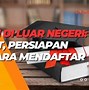 Kenapa Kita Harus Kuliah Di Luar Negeri'