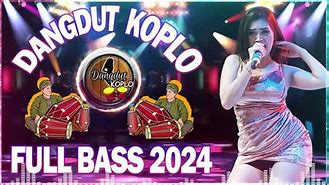 Lagu Terbaru 2024 Terpopuler Saat Ini Dangdut Koplo